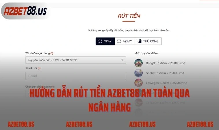 Hướng dẫn rút tiền AZBET88 an toàn qua ngân hàng