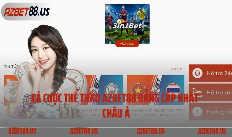Cá cược thể thao AZBET88 đẳng cấp nhất châu Á