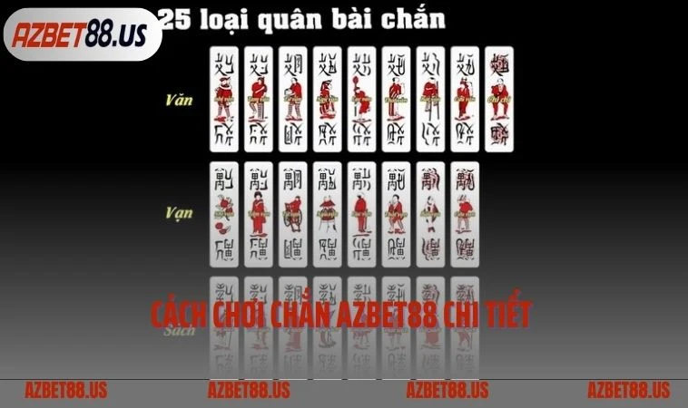Cách chơi chắn AZBET88 chi tiết 